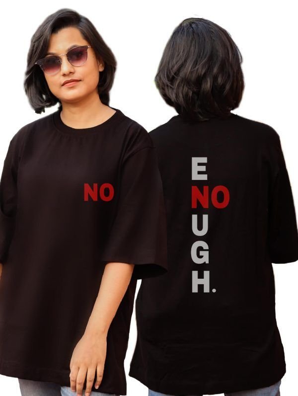 Enough- Black Oversized T-Shirt